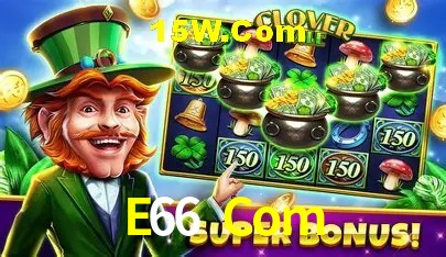 Recursos de Bônus E66 Com